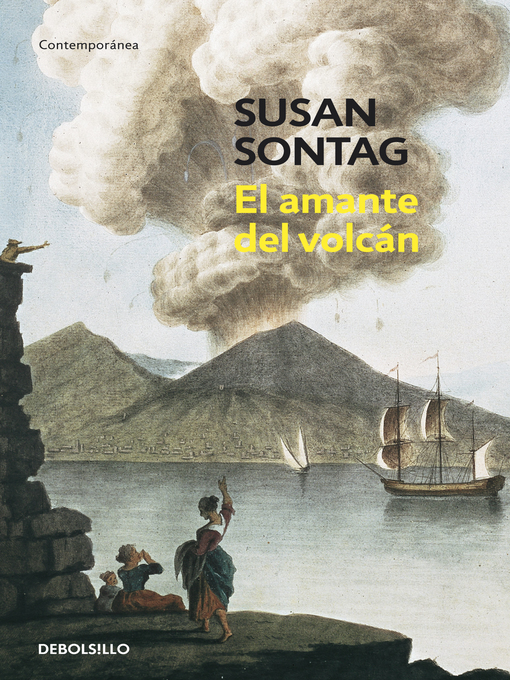 Title details for El amante del volcán by Susan Sontag - Available